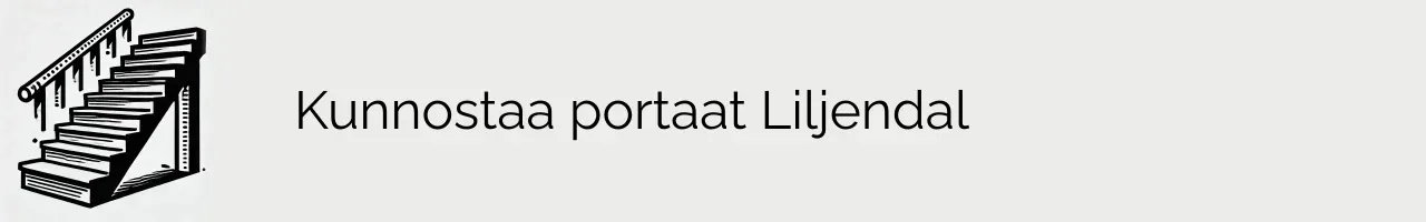 Kunnostaa portaat Liljendal